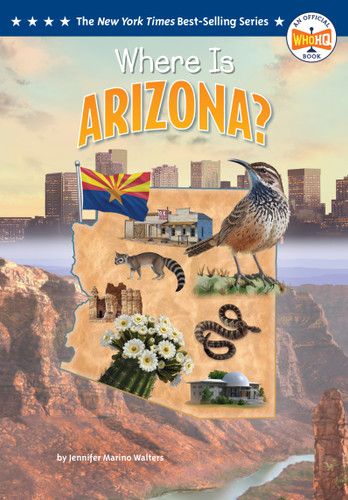 Where Is Arizona? (Who HQ: The 50 States) book cover by Jennifer Marino Walters, Who HQ