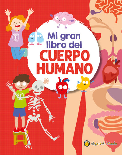 Mi gran libro del cuerpo humano / My Great Book of the Human Body book cover by Soledad Gopar