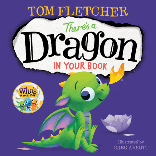There's a Dragon in Your Book (Who's In Your Book?) book cover by Tom Fletcher