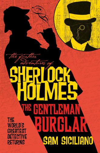 The Further Adventures of Sherlock Holmes - The Gentleman Burglar book cover by Sam Siciliano