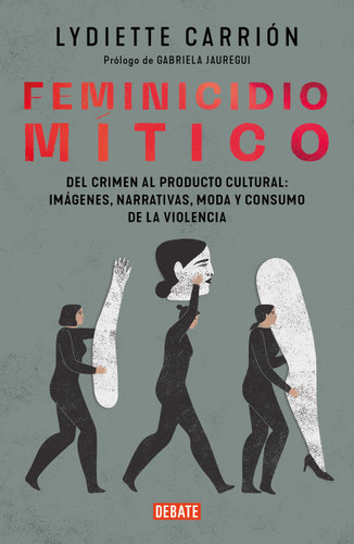 Feminicidio mítico / Mythic Feminicide book cover by Lydiette Carrión