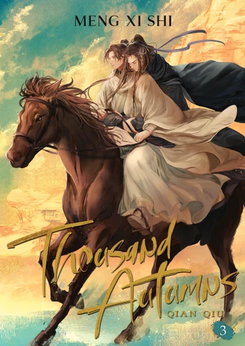 Thousand Autumns: Qian Qiu (Novel) Vol. 3 (Thousand Autumns: Qian Qiu (Novel)) book cover by Meng Xi Shi