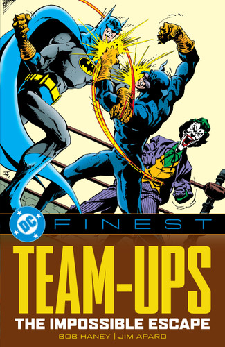 DC Finest: Team-Ups: The Impossible Escape (DC Finest) book cover by Bob Haney, Arnold Drake