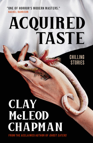 Acquired Taste book cover by Clay McLeod Chapman