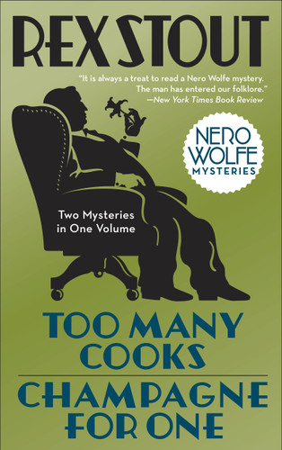 Too Many Cooks/Champagne for One (Nero Wolfe) book cover by Rex Stout