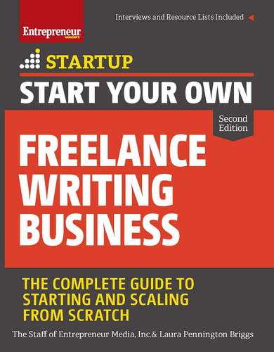 Start Your Own Freelance Writing Business: The Complete Guide to Starting and Scaling from Scratch (Startup) book cover by The Staff of Entrepreneur Media, Inc., Laura Pennington Briggs