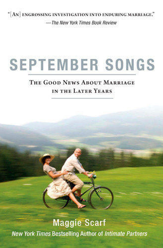 September Songs: The Good News About Marriage in the Later Years book cover by Maggie Scarf