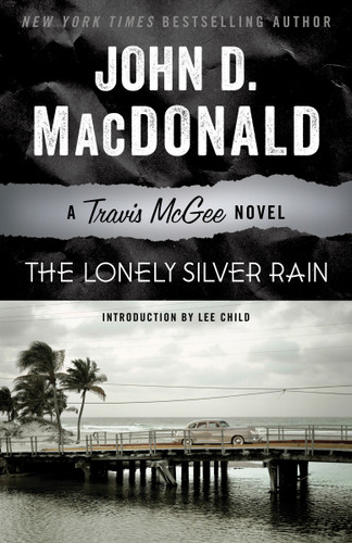 The Lonely Silver Rain: A Travis McGee Novel (Travis McGee) book cover by John D. MacDonald