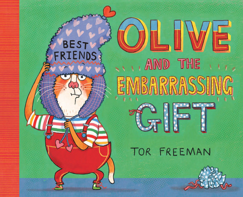 Olive and the Embarrassing Gift book cover by Tor Freeman