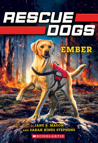 Ember (Rescue Dogs #1) (Rescue Dogs) book cover by Jane B. Mason, Sarah Hines-Stephens