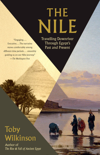 The Nile: Travelling Downriver Through Egypt's Past and Present (Vintage Departures) book cover by Toby Wilkinson