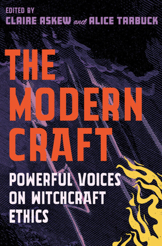 The Modern Craft: Powerful voices on witchcraft ethics book cover by Alice Tarbuck, Claire Askew