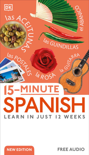15-Minute Spanish: Learn in Just 12 Weeks (DK 15-Minute Language Learning) book cover by DK