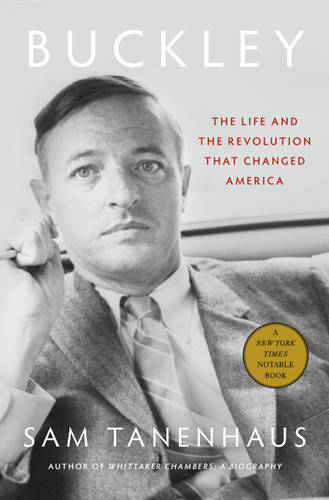 Buckley: The Life and the Revolution That Changed America book cover by Sam Tanenhaus