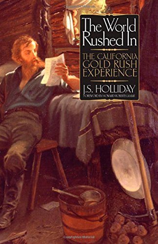 The World Rushed In: The California Gold Rush Experience Cover