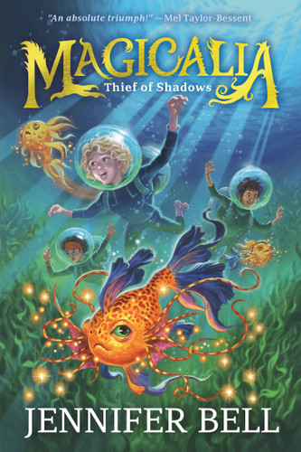 Magicalia: Thief of Shadows: (A Middle Grade Fantasy Novel Where Secrets, Emotions, and Magic Collide) (Magicalia) book cover by Jennifer Bell