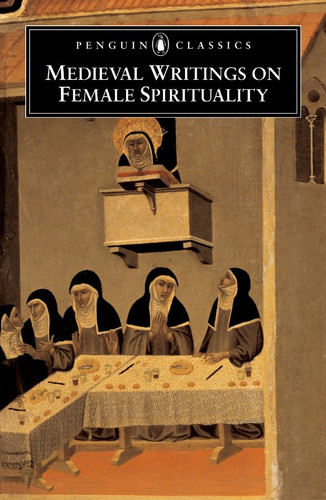 Medieval Writings on Female Spirituality book cover by Various