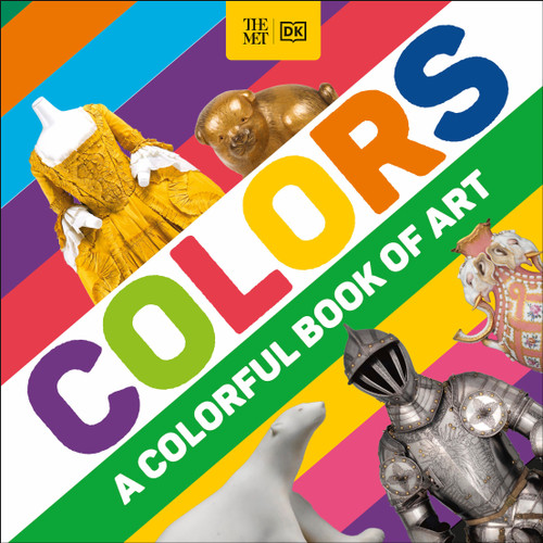 The Met Colors: A Colorful Book of Art (DK The Met) book cover by DK