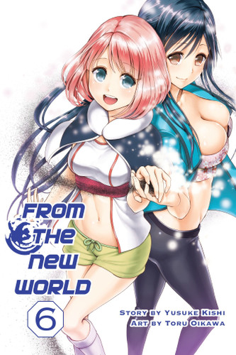 From the New World, Volume 6 (From the New World) book cover by Yusuke Kishi