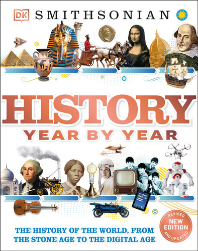 History Year by Year: The History of the World, from the Stone Age to the Digital Age (DK Children's Year by Year) book cover by DK