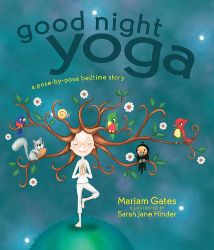 Good Night Yoga: A Pose-by-Pose Bedtime Story (Good Night Yoga) book cover by Mariam Gates