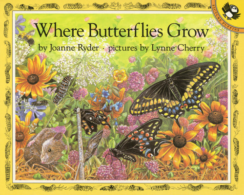 Where Butterflies Grow book cover by Joanne Ryder