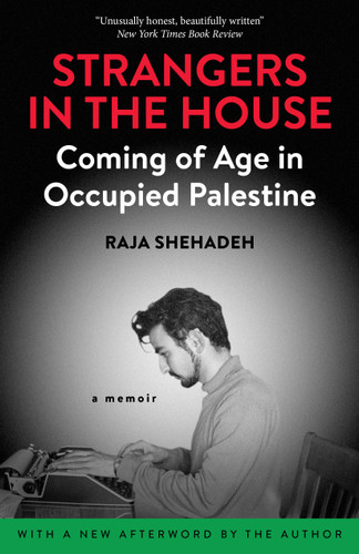 Strangers in the House: Coming of Age in Occupied Palestine book cover by Raja Shehadeh