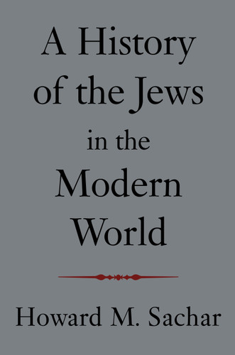 A History of the Jews in the Modern World book cover by Howard M. Sachar