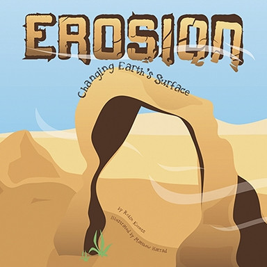 Erosion: Changing Earth's Surface (Amazing Science) book cover by Robin Koontz