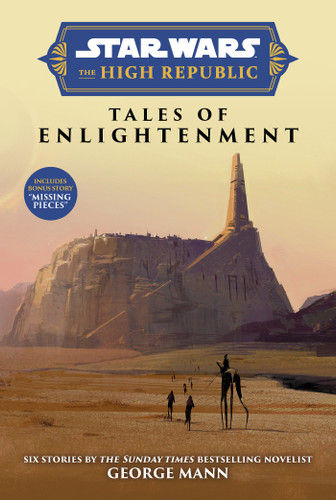 Star Wars Insider: The High Republic: Tales of Enlightenment (Trade Edition) (STAR WARS) book cover by George Mann