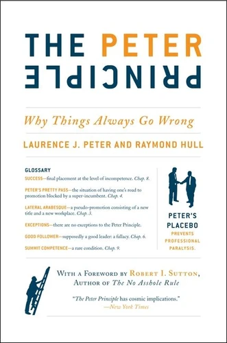 The Peter Principle: Why Things Always Go Wrong book cover by Laurence J. Peter, Raymond Hull