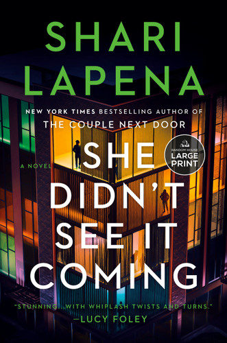 She Didn't See It Coming: A Novel book cover by Shari Lapena