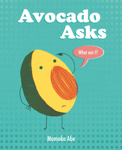 Avocado Asks book cover by Momoko Abe