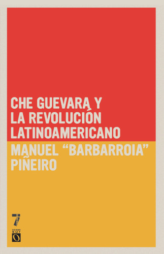 Che Guevara y la revolución latinoamericana book cover by Manuel Pineiro