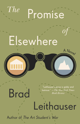 The Promise of Elsewhere: A novel book cover by Brad Leithauser