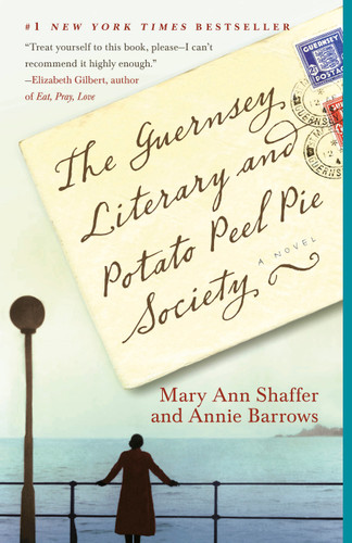 The Guernsey Literary and Potato Peel Pie Society: A Novel book cover by Mary Ann Shaffer, Annie Barrows