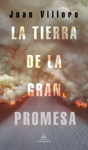 La tierra de la gran promesa / The Land of Great Promise book cover by Juan Villoro