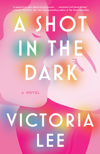 A Shot in the Dark: A Novel book cover by Victoria Lee