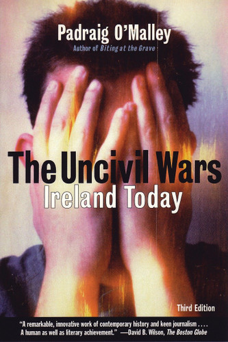 The Uncivil Wars: Ireland Today book cover by Padraig O'Malley