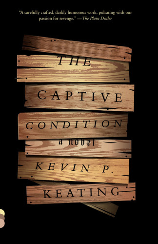 The Captive Condition: A Novel (Vintage Contemporaries) book cover by Kevin P. Keating