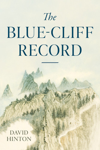 The Blue-Cliff Record (The Great Koan Collections of Ch'an and Zen) book cover by David Hinton
