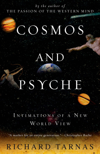 Cosmos and Psyche: Intimations of a New World View book cover by Richard Tarnas