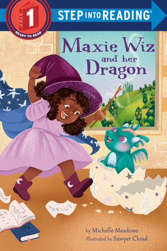 Maxie Wiz and Her Dragon (Step into Reading, Step 1) book cover by Michelle Meadows