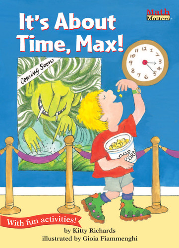It's About Time, Max! (Math Matters) book cover by Kitty Richards