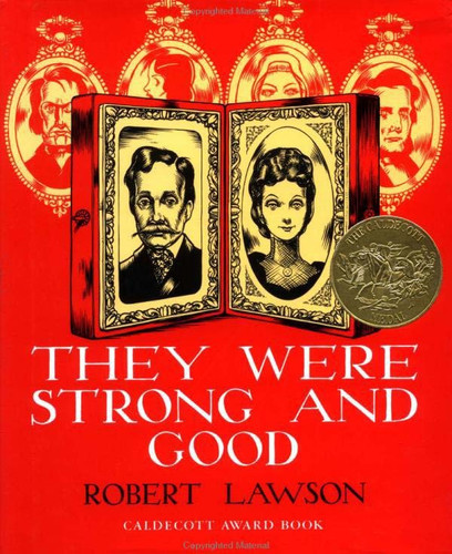 They Were Strong and Good book cover by Robert Lawson