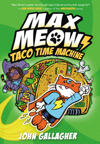 Max Meow Book 4: Taco Time Machine: (A Graphic Novel) (Max Meow) book cover by John Gallagher
