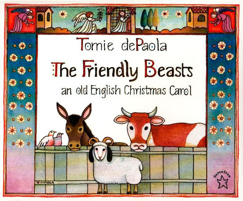 The Friendly Beasts: An Old English Christmas Carol book cover by Tomie dePaola