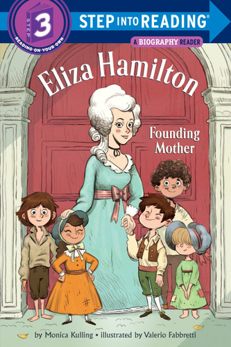 Eliza Hamilton: Founding Mother (Step into Reading, Step 3) book cover by Monica Kulling