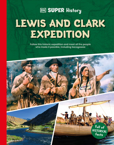 DK Super History Lewis and Clark Expedition (DK Super History) book cover by DK