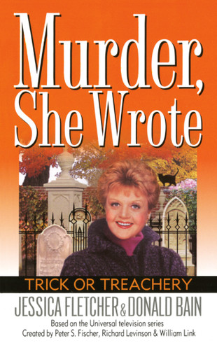 Murder, She Wrote: Trick or Treachery (Murder, She Wrote) book cover by Jessica Fletcher, Donald Bain